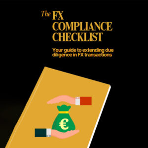 The FX Compliance Checklist